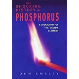 THE SHOCKING HISTORY OF PHOSPHORUS