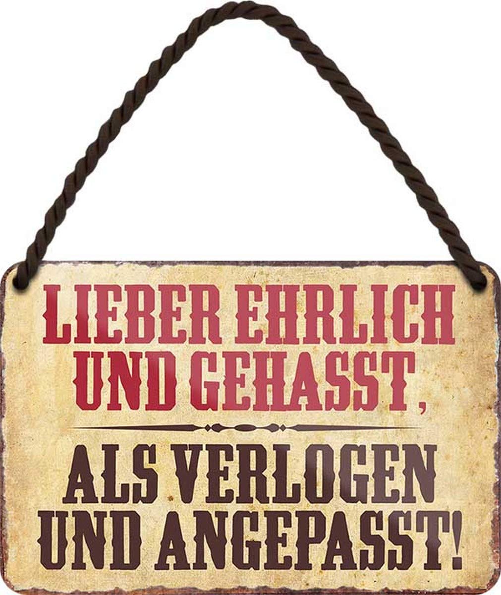 HS238 Tin Sign with German Text "Lieber Ehrlich und Hasst, als verlogen" (German Language) 18 x 12