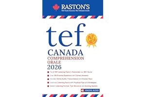 TEF Canada Compréhension Orale - 4 Full Length Listening Tests with Audio and Transcriptions to Score B2+ on TEF / TEFAQ Exam