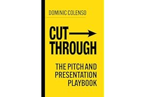 Cut-Through: The pitch and presentation playbook