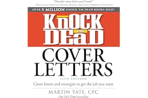 Knock 'em Dead Cover Letters: Cover Letters and Strategies to Get the Job You Want