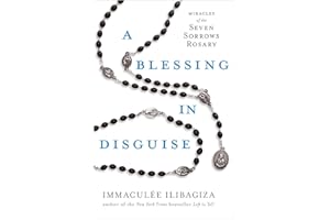A Blessing in Disguise: Miracles of the Seven Sorrows Rosary