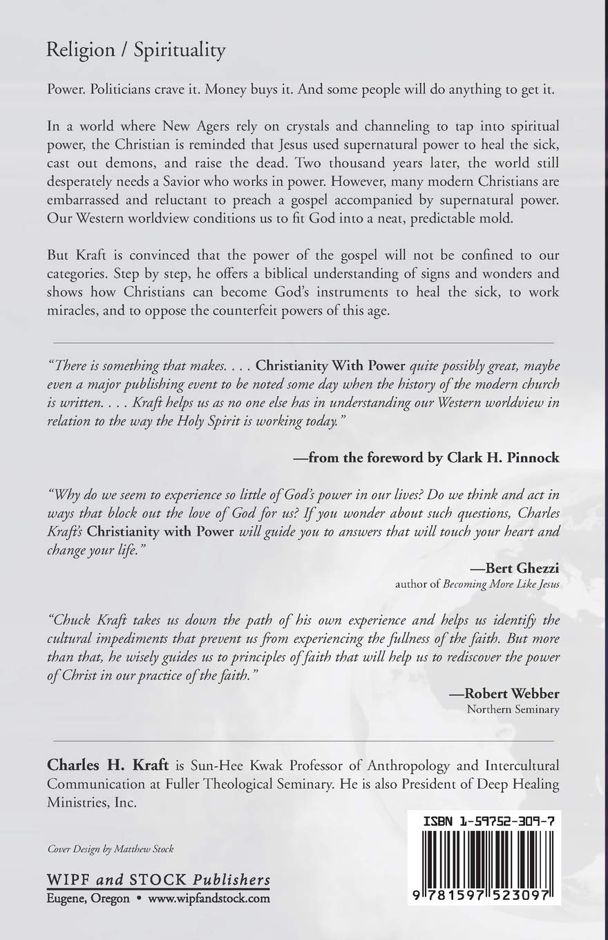 Christianity with Power: Your Worldview and Your Experience of the  Supernatural: Charles H. Kraft: 0884710109631: Amazon.com: Books