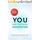 YOU Are the New Prescription: Simple Shifts. Real Health. Lasting Change.