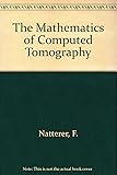 The Mathematics of Computerized Tomography