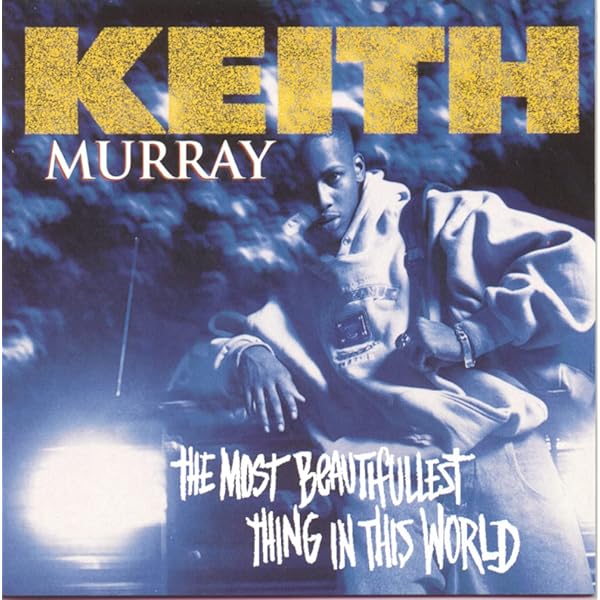 Keith Murray - The Most Beautifullest Hits - Amazon.com Music