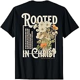 Rooted in Christ Religious Christian Jesus Faith (On Back) T-Shirt