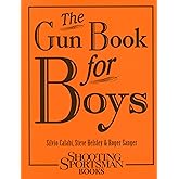 The Gun Book for Boys
