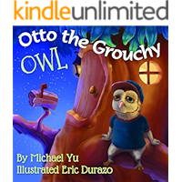 Otto the Grouchy Owl (Children Bedtime story picture book for Kids) book cover