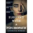 Sleeping with a Psychopath