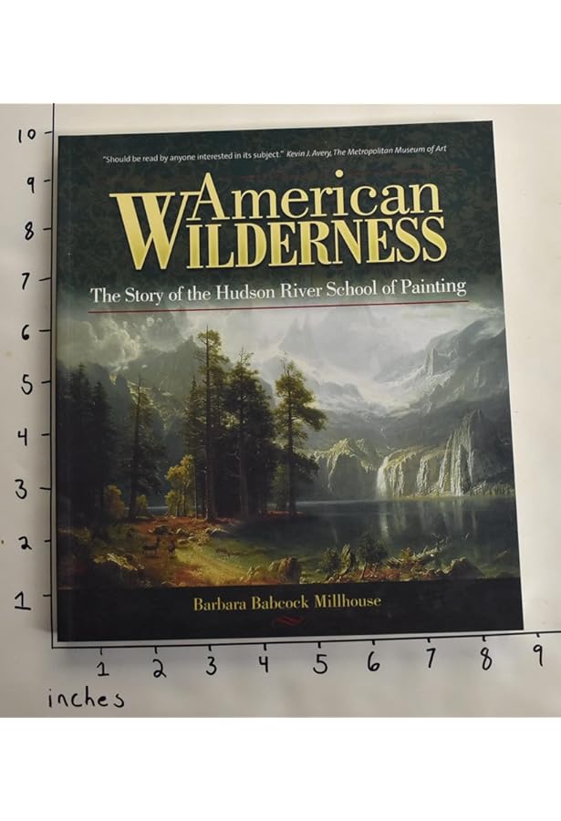 American Paradise: The World of the Hudson River School: K. Avery