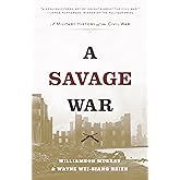 A Savage War: A Military History of the Civil War