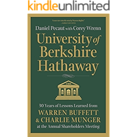 University of Berkshire Hathaway: 30 Years of Lessons Learned from Warren Buffett & Charlie Munger at the Annual… book cover