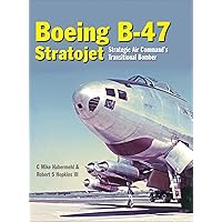 Convair B-36: A Comprehensive History of America's “Big