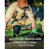 Landscape Design and Construction