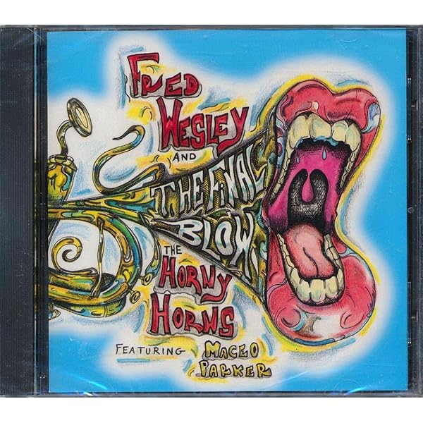 Fred Wesley and the Horney Horns - Amazon.com Music