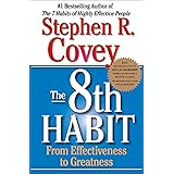 The 8th Habit: From Effectiveness to Greatness