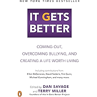 It Gets Better: Coming Out, Overcoming Bullying, and Creating a Life Worth Living book cover