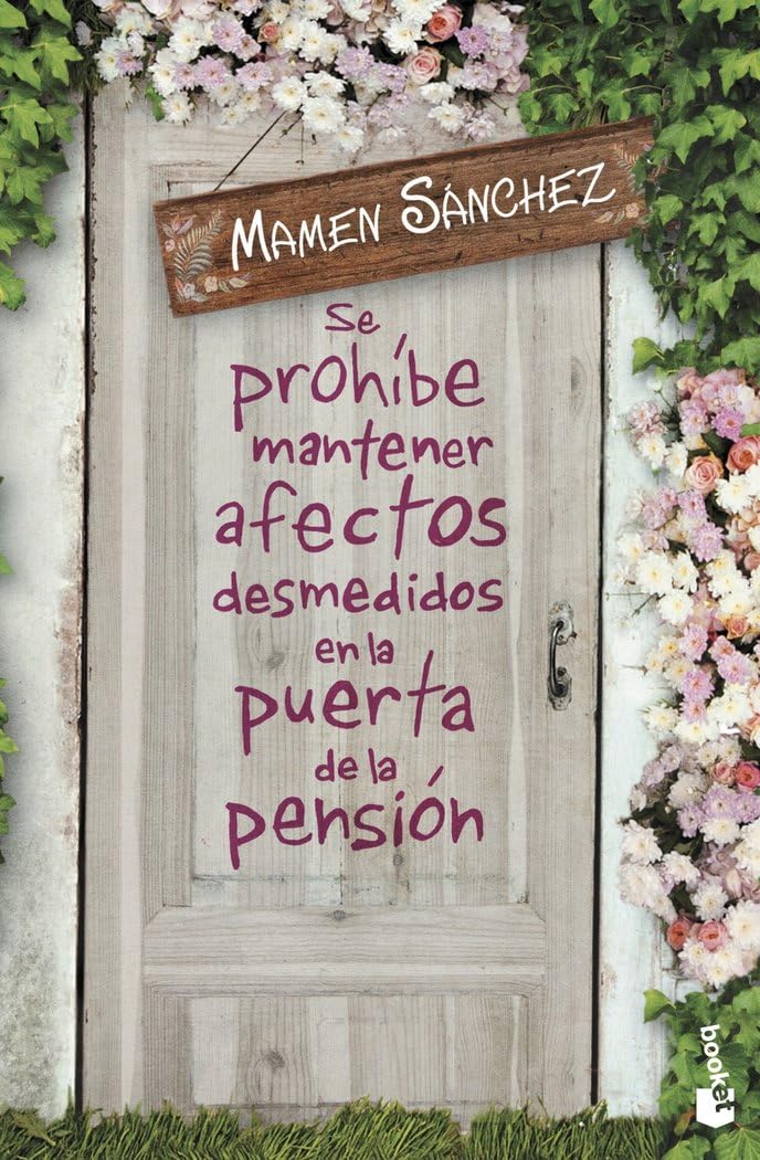 Portada de Se prohíbe mantener afectos desmedidos en la puerta de la pensión (Novela)