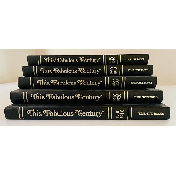 This Fabulous Century - Full Set (8 Volume Set): Time-Life Books