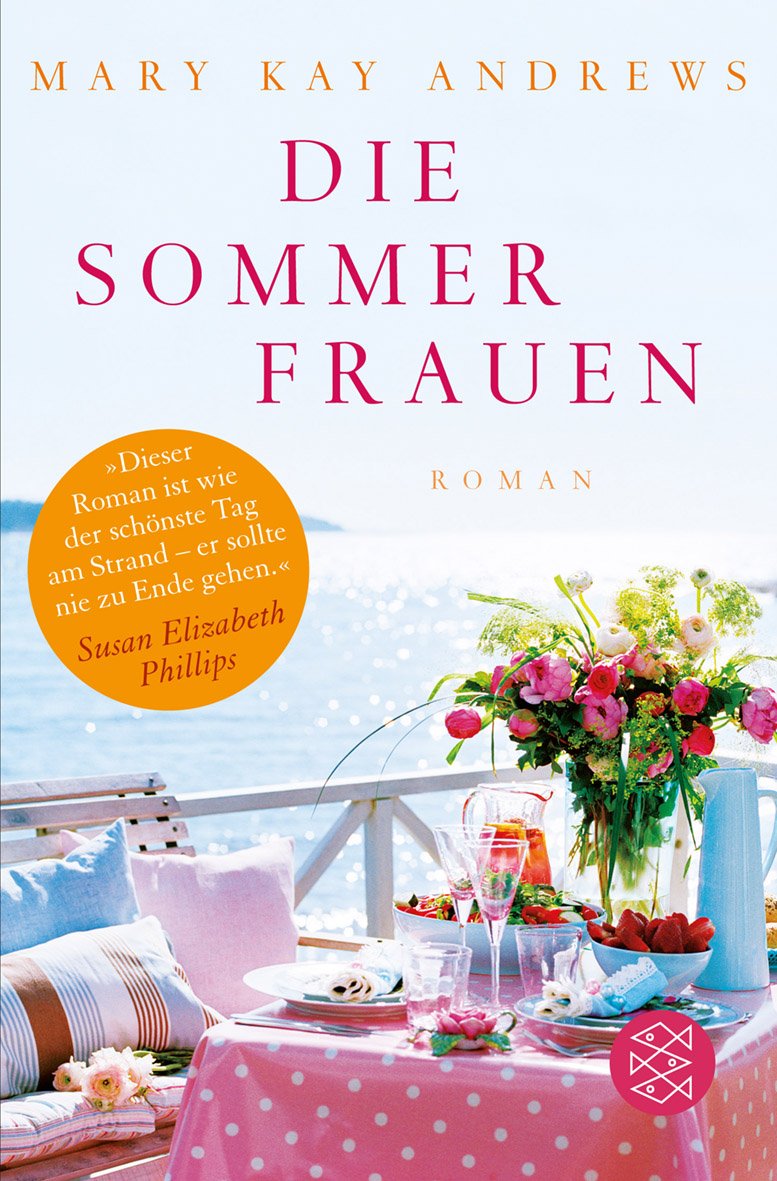 Die Sommerfrauen Andrews Mary Kay 9783596193417 Amazon Com Books