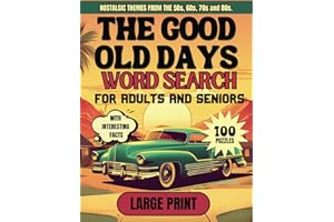 The Good Old Days Word Search: For Adults and Seniors