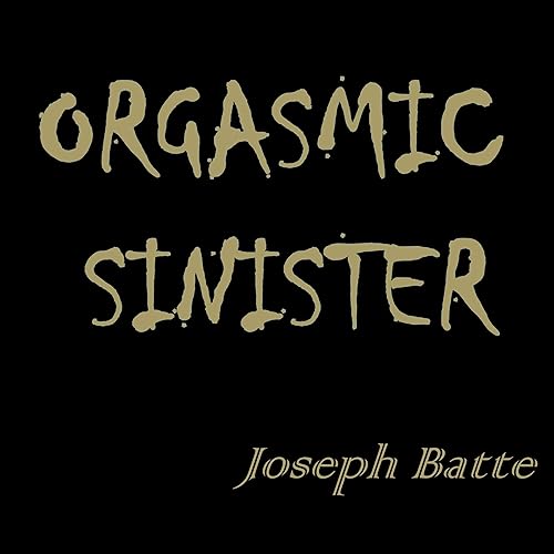 Download Orgasmic Sinister PDF