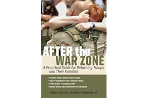 After the War Zone: A Practical Guide for Returning Troops and Their Families