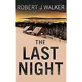 The Last Night (EMP Survival in a Powerless World)