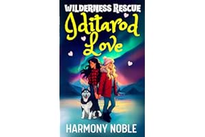 Wilderness Rescue Iditarod Love: A Sapphic Alaska Rescue Romance