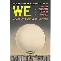 We: A Dystopian Novel That Inspired 1984 by George Orwell, Newly