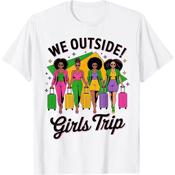 Amazon.com: We Outside Girls Trip 2026 Afro Besties Travel Girls