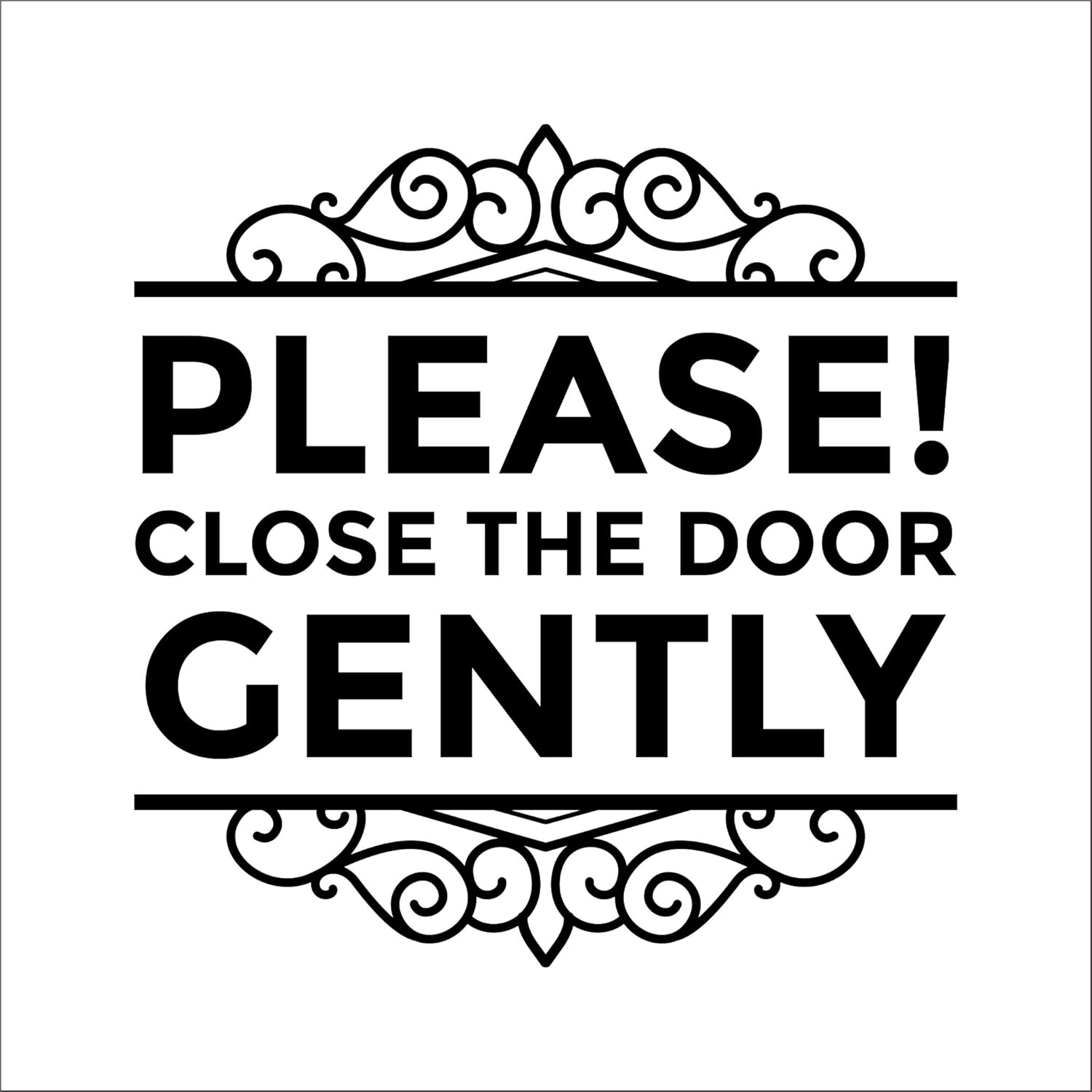 Please Close The Door Gently Store Front Decal Sticker Business Sign Door Store Window Decal Multiple Sizes And Colors Die Cut No Background
