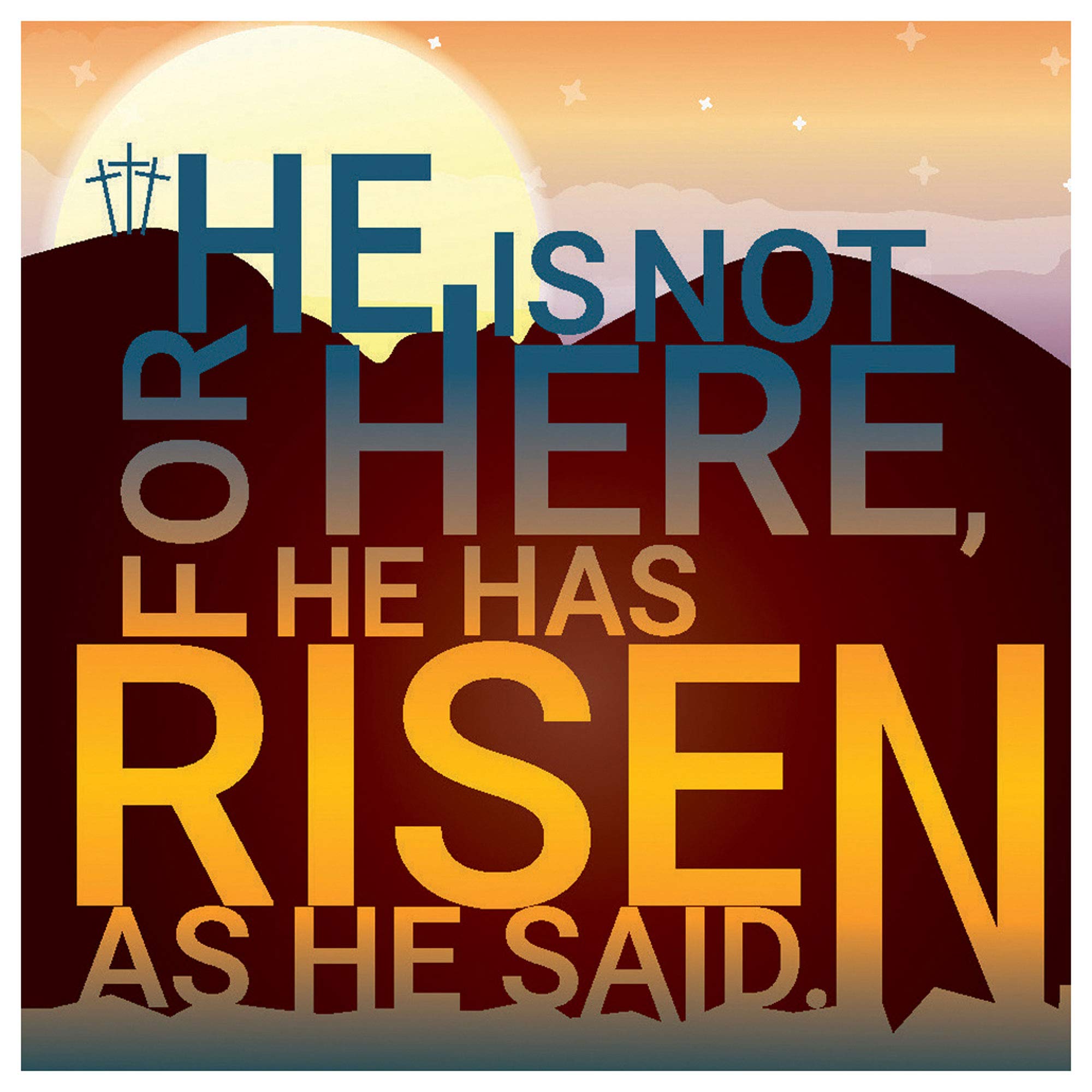 Religious Easter Cards - He is not here, He has Risen, pack of 5, with white envelopes and Bible verse inside these Christian Easter cards, by Just Cards Direct