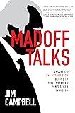 Madoff Talks: Uncovering the Untold Story Behind