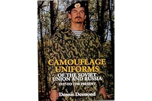 Camouflage Uniforms of the Soviet Union and Russia: 1937 to the Present (Schiffer Military History)