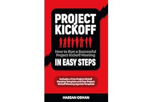 Project Kickoff: How to Run a Successful Project Kickoff Meeting in Easy Steps