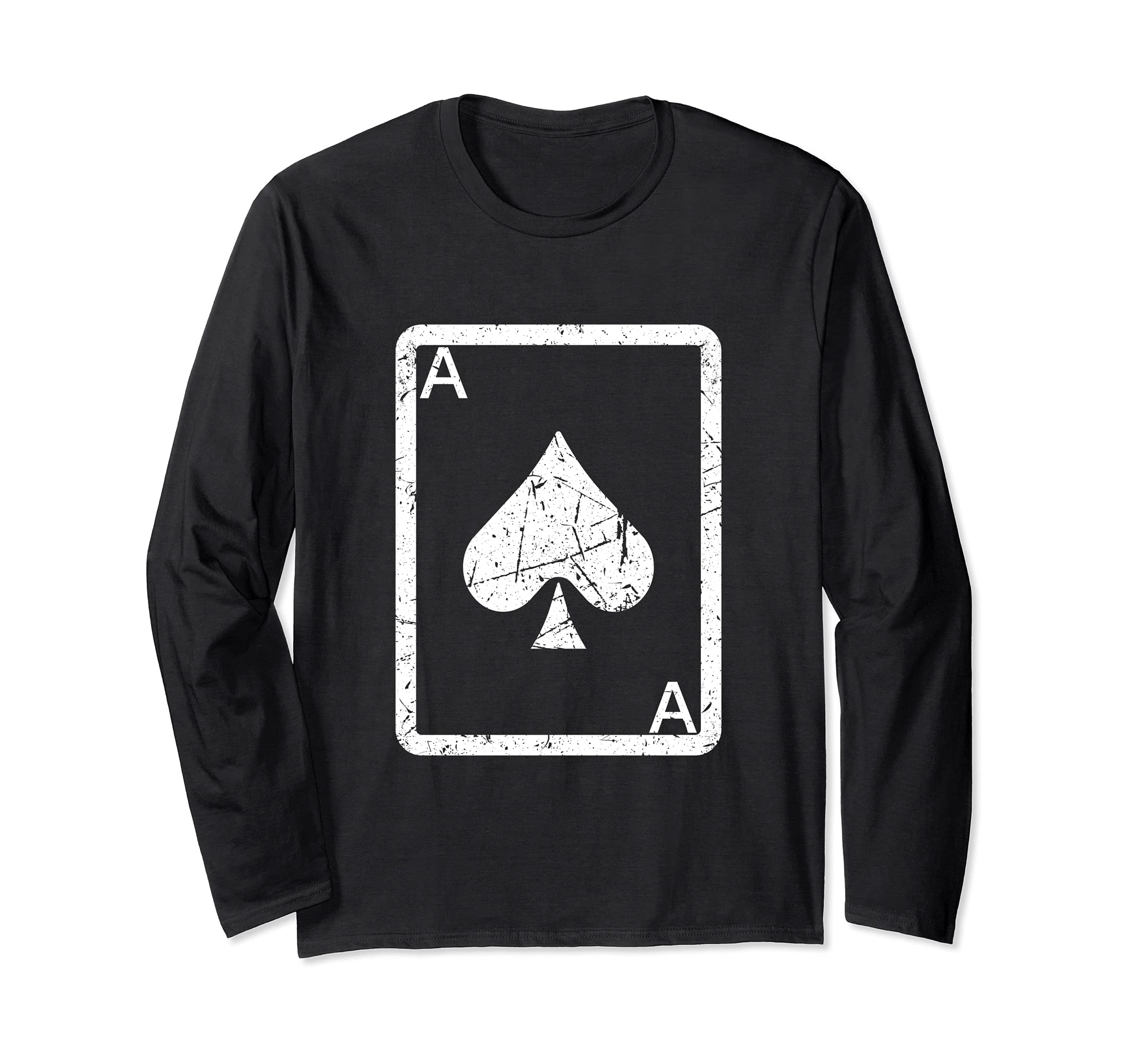 Funny Poker Player Gifts Ace Spade Card Loves Gambling Long Sleeve T-Shirt