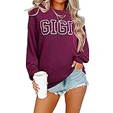Gigi Sweatshirts for Women Grandma Sweatshirt Gifts for Grandmother Nana Pullover Long Sleeve Top Lightweight Soft