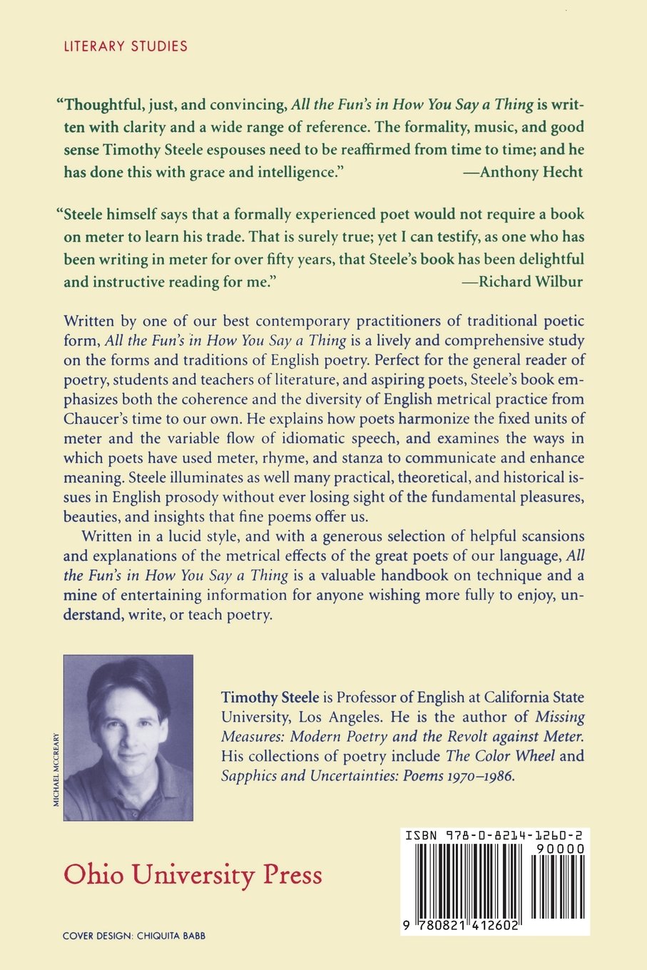 All The Fun's In How You Say A Thing: An Explanation Of Meter &  Versification: Timothy Steele: 9780821412602: Amazon.com: Books