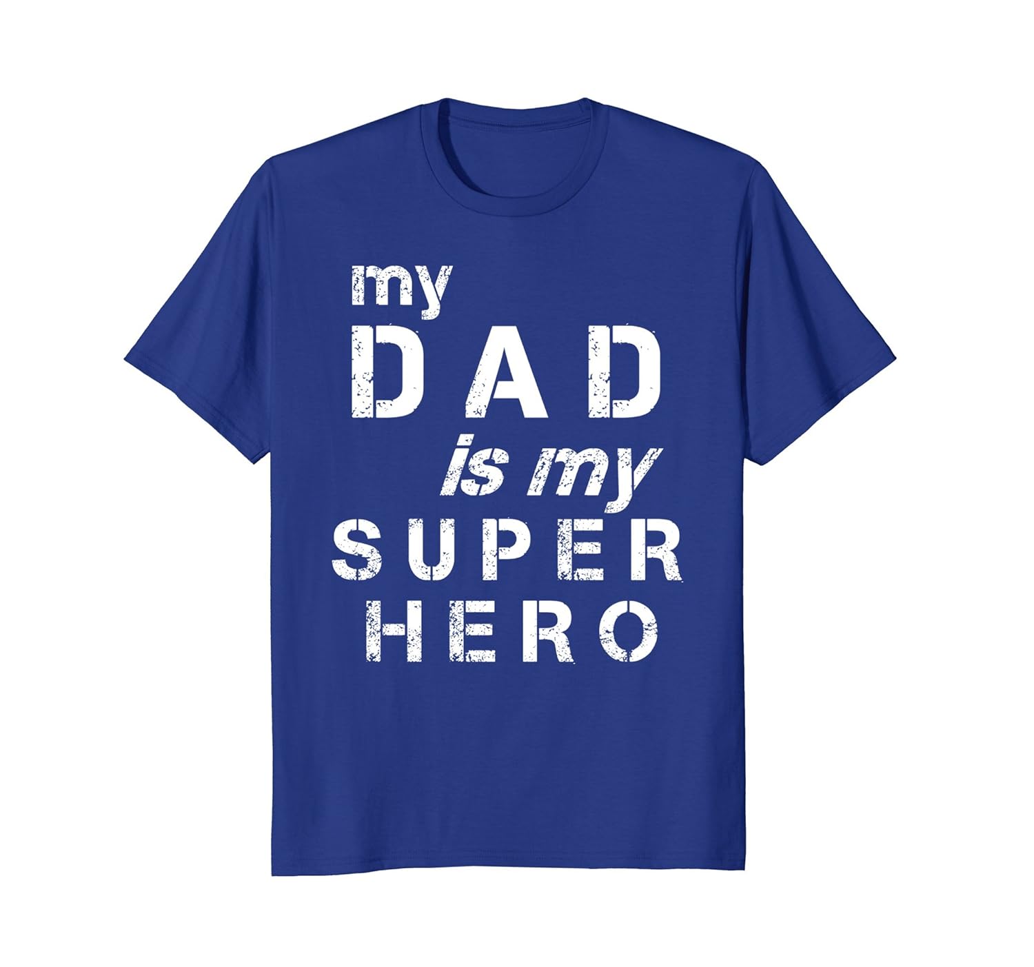 My Dad Is My Super Hero T-Shirt Father's Day Tee Shirt-anz