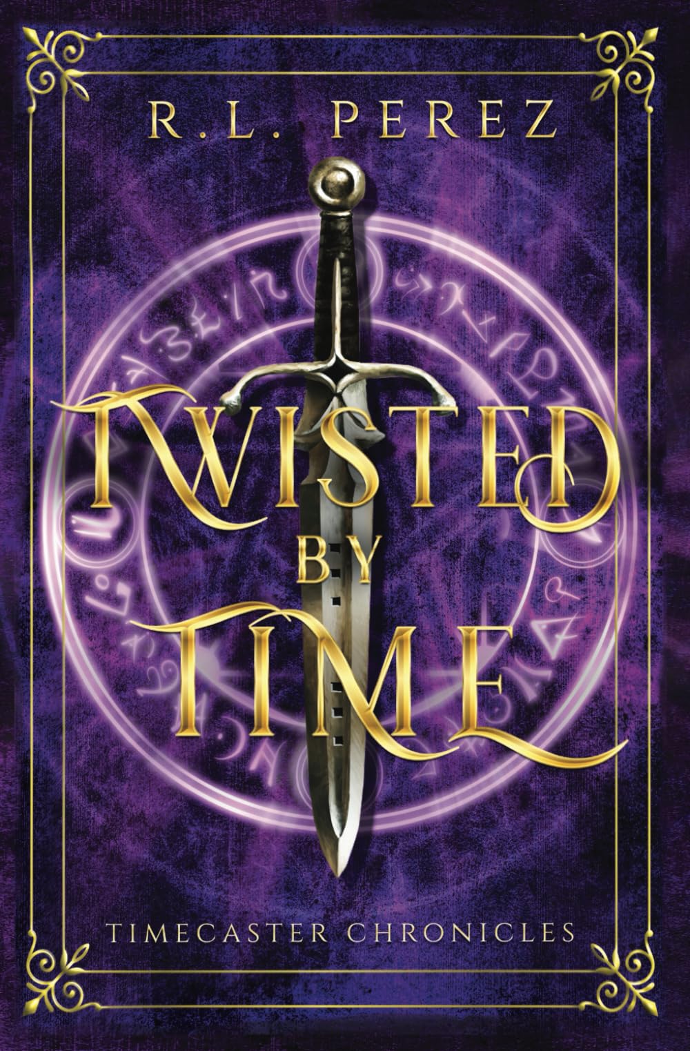 Twisted by Time: A Dark Fantasy Romance: 1 (Timecaster Chronicles)