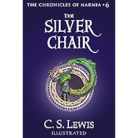 The Silver Chair (Chronicles of Narnia Book 6)
