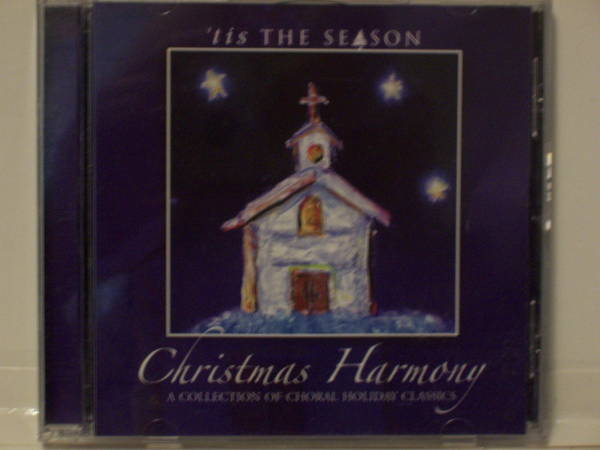 Christmas Harmony: A Collection Of Choral Holiday Classics (UK Import) - 'tis The Season: Amazon