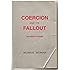 Coercion and Its Fallout (Revised Edition)