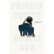 Private Equity: A Memoir : Sun, Carrie: Amazon.ca: Books