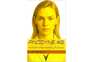 Anodyne #2: Femdom Brainwashing Protocol