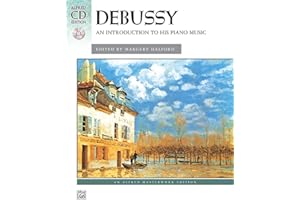 Debussy - An Introduction to His Piano Music: Book and CD