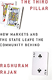 The Third Pillar: How Markets and the State Leave the Community Behind