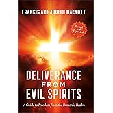 Deliverance from Evil Spirits: A Practical Manual